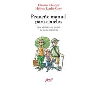 Pequeño manual para abuelos: El papel de los abuelos en la familia actual