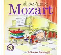 Pequeño Mozart, El (Los grandes compositores y los niños)
