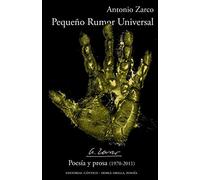 Pequeño rumor universal: Poesía y prosa reunida (1970-2011): 6 (Doble orilla, poesía)