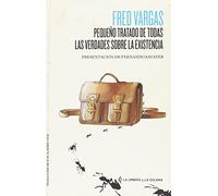 Pequeño tratado de todas las verdades sobre la existencia: 9 (Coleccion Abierta)