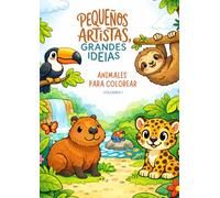 Pequeños Artistas, Grandes Ideas: Libro de Colorear Animales (4-8 años): Historias Divertidas con el Oso Tobías, Laberintos y Desafíos de Naturaleza. ... para Aprender a Reciclar y Cuidar el Planeta.