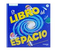 Pequeños curiosos: El libro del espacio