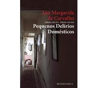 Pequenos Delírios Domésticos