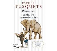 Pequeños delitos abominables: Catálogo de buenas maneras (B DE BOLSILLO)