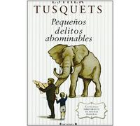 PEQUEÑOS DELITOS ABOMINABLES: CATALOGO DE BUENAS MANERAS (No ficción)