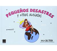 Pequeños desastres y otras alegrías (Principal Gráfica)