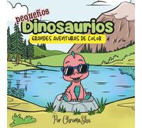Pequeños Dinosaurios: Grandes Aventuras de Color
