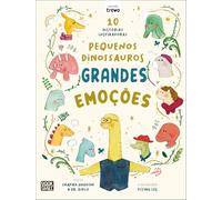 Pequenos dinossauros, grandes emoções: 10 histórias mindfulness inspiradoras (Trevo)