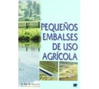 Pequeños embalses de uso agrícola (Agricultura)