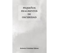 Pequeños fragmentos de oscuridad