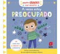 Pequeños Grandes Sentimientos :a Veces Estoy Preocupado