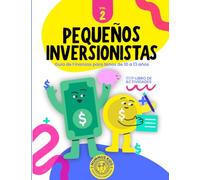 PEQUEÑOS INVERSIONISTAS 2: Guia de Finanzas para niños de 10 a 13 años (NUMMUS Pequeños Inversionistas)