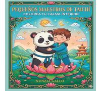 PEQUEÑOS MAESTROS DE TAICHÍ: Aprende y Colorea con el Panda
