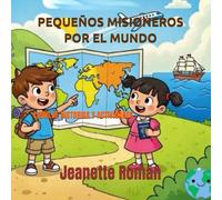 PEQUEÑOS MISIONEROS POR EL MUNDO: LIBRO DE HISTORIAS Y ACTIVIDADES