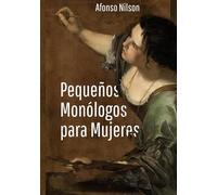 Pequeños monólogos para mujeres