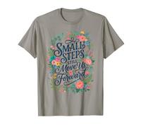 Pequeños Pasos aún Nos mueven hacia adelante Asistente de Fisioterapia Camiseta