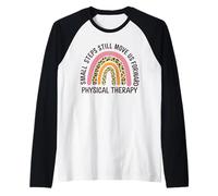 Pequeños Pasos del Arco Iris Nos mueven hacia adelante Orgullo de Terapia física Camiseta Manga Raglan