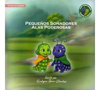 Pequeños Soñadores Alas Poderosas