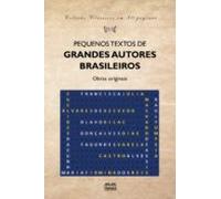 Pequenos Textos De Grandes Autores Brasileiros (ebook)
