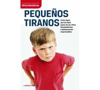 Pequeños tiranos (Padres e hijos)