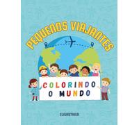 Pequenos Viajantes - Colorindo o Mundo