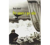 Per amore e per odio (Pretesti)