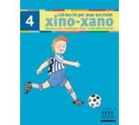 Per anar escrivint xino-xano 4