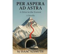 Per Aspera ad Astra: A Drive to the Everest (Dream Science)