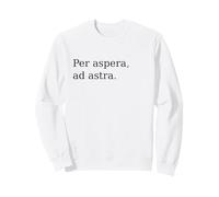 per Aspera Ad Astra. Cita de motivación Latina. Sudadera