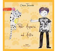 Per aspera ad Astro (Orme di inchiostro)