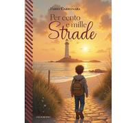 Per cento e mille strade (Fuori collana)