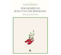 Per esempio io sono una che ringrazia (Interno versi)