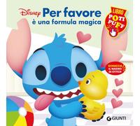 Per favore è una formula magica. Stitch. Poti puff. Ediz. a colori