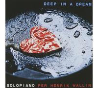 Wallin,Per Henrik - Deep in a Dream