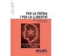 PER LA PÀTRIA I PER LA LLIBERTAT