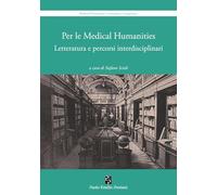 Per le Medical Humanities: Letteratura e percorsi interdisciplinari