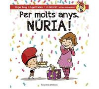 Per Molts Anys Núria (El PATUFET i el teu aniversari)