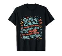 per My Last Email Definition Workplace Sarcasm Passive Camiseta