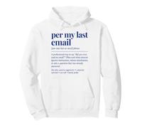 per My Last Email Funny Sarcastic Saying Sudadera con Capucha