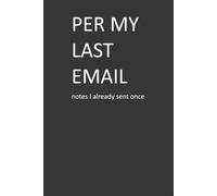 Per my last email: notes I already sent once (Minimal Notes Series)