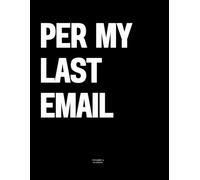 Per My Last Email: The Coffee Table Book