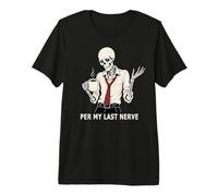 per My Last Nerve Dark, Divertido, sarcástico y Quemado, Arte de Esqueletos Camiseta Premium