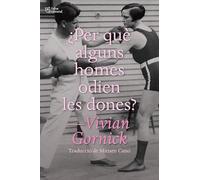 ¿Per què alguns homes odien les dones? (L'Altra Narrativa)