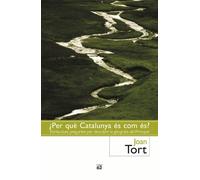 ¿Per què Catalunya és com és?: Trenta preguntes per descobrir la geografia del principat (Llibres a l'Abast)