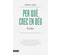 Per què crec en Déu: Veritat (L'ANCORA)