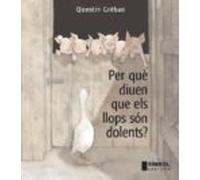 Per Que Diuen Que Els Llops Son Dolents?