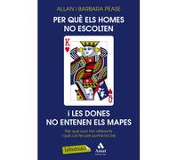 Per què els homes no escolten i les dones no entenen els mapes?: Per què som tan diferents i què cal fer per portar-ho bé (LABUTXACA)