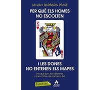 Per què els homes no escolten i les dones no entenen els mapes?: Per què som tan diferents i què cal fer per portar-ho bé (LABUTXACA)