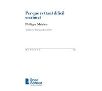 Per què és (tan) difícil escriure?: 2 (Minerva)