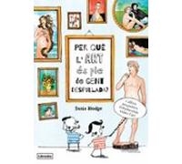 Per Què L Art És Ple De Gent Despullada?